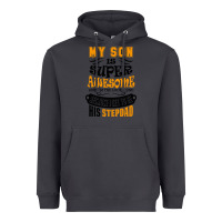Smoke My Son Is Super Awesome His Stepdad Heavyweight Hoodie - artisFamous