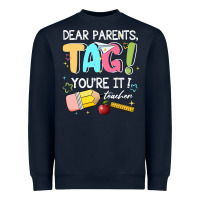 Navy dear parents tag youare it teacher Heavyweight Sweatshirt - JahusDesignShop