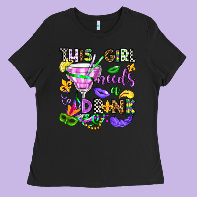 This Girl Needs A Drink Ladies Tee Designed By Oliviacreatesart