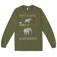 Army Green Just A Girl Who Loves Elephants Long Sleeve Tee - Bettercallsaul