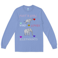 Colony Blue Just A Girl Who Loves Elephants Long Sleeve Tee - Bettercallsaul