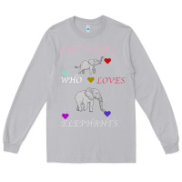 Moon Dust Just A Girl Who Loves Elephants Long Sleeve Tee - Bettercallsaul