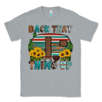 Heather Grey back that thing up Classic Tee - Artiststas