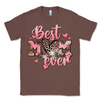 Chestnut Best mom ever Mother's Day Classic Tee - CowGirlArtShop
