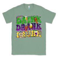 Sage Drink drank drunk Mardi Gras Classic Tee - HowdyJamesFarm