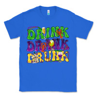 True Royal Drink drank drunk Mardi Gras Classic Tee - HowdyJamesFarm