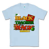 Dusty Blue Black Teacher magic Classic Tee - HowdyJamesFarm
