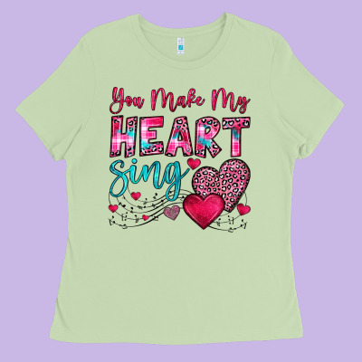 You Make My Heart Sing Ladies Tee Designed By Oliviacreatesart