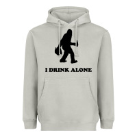 Moon Dust bigfoot sasquatch i drink alone Heavyweight Hoodie - artisFamous