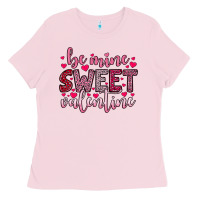 Bubblegum Pink be mine sweet valentine Ladies Tee - OliviaCreatesArt