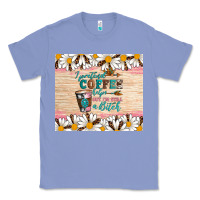 Colony Blue i pretend coffee helps but i'm still a bitch Classic Tee - Artiststas