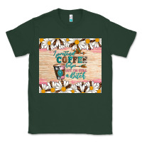 Sports Green i pretend coffee helps but i'm still a bitch Classic Tee - Artiststas
