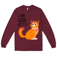 Burgundy I Am Good Kittiy Long Sleeve Tee - Bettercallsaul