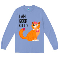 Colony Blue I Am Good Kittiy Long Sleeve Tee - Bettercallsaul