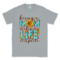 Heather Grey Being a Mom makes my life complete Mother's Day Classic Tee - CowGirlArtShop