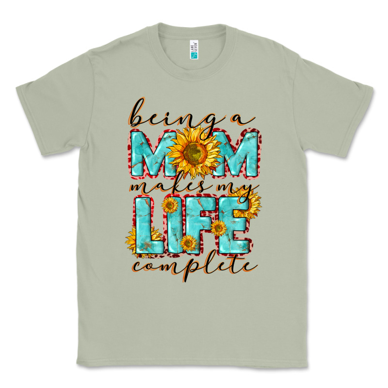 Being A Mom Makes My Life Complete Mother's Day Classic Tee by CowGirlArtShop | Teevron