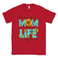 Red Being a Mom makes my life complete Mother's Day Classic Tee - CowGirlArtShop
