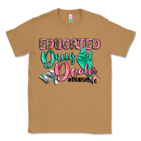 Toasted Coconut Educated drug dealer Nurse life Classic Tee - CowGirlArtShop