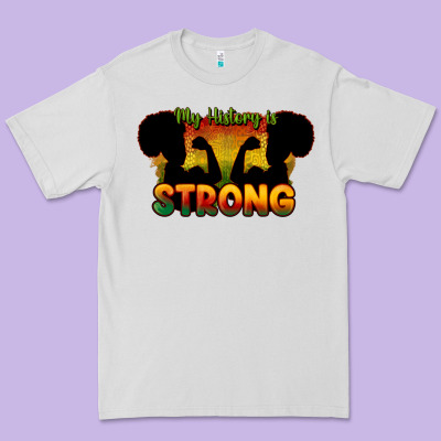 My History Is Strong Premium Tee Designed By Howdyjamesfarm