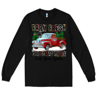 Black Farm Fresh Christmas Trees Cut Your Own Long Sleeve Tee - FaDigitalArtStudio