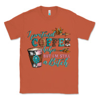 Copper i pretend coffee helps but i'm still a bitch Classic Tee - Artiststas