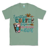Sage i pretend coffee helps but i'm still a bitch Classic Tee - Artiststas