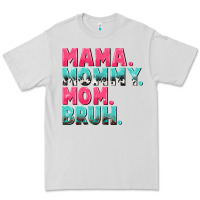 Dove Grey Mama Mommy Mom bruh Mother's Day Premium Tee - CowGirlArtShop