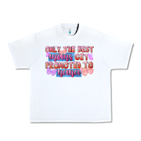 White only the best moms get promoted to nana Urban Heavy Tee - FaDigitalArtStudio