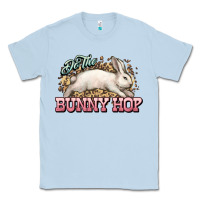 Dusty Blue Do the Bunny hop Easter Day Classic Tee - HowdyJamesFarm