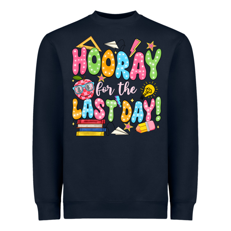 Hooray For The Last Day White Heavyweight Sweatshirt by JahusDesignShop | Teevron