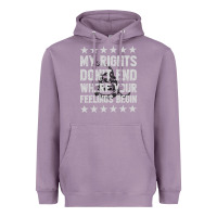 Lavender My Rights Don't End Where Your Feelings Begin Heavyweight Hoodie - artisFamous