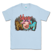 Dusty Blue Show mom pig Classic Tee - CowGirlArtShop