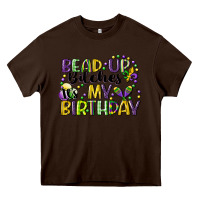 Chocolate Brown bead up bitches itsmy birthday cg (1) Heavy Core Tee - CowGirlArtShop