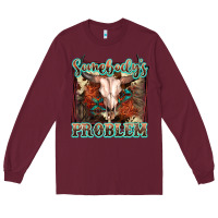 Burgundy Somebody's Problem Bull Skull Long Sleeve Tee - FaDigitalArtStudio