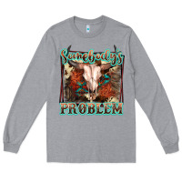 Heather Grey Somebody's Problem Bull Skull Long Sleeve Tee - FaDigitalArtStudio