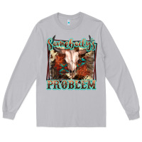 Moon Dust Somebody's Problem Bull Skull Long Sleeve Tee - FaDigitalArtStudio