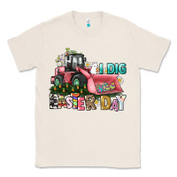 Natural I dig Easter Day Classic Tee - HowdyJamesFarm