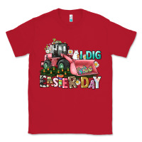 Red I dig Easter Day Classic Tee - HowdyJamesFarm