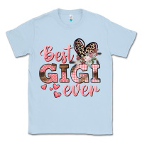 Dusty Blue Best gigi ever Mother's Day Classic Tee - CowGirlArtShop