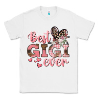 White Best gigi ever Mother's Day Classic Tee - CowGirlArtShop