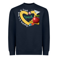 Teaching Is A Work Of Heart Heavyweight Sweatshirt | Teevron