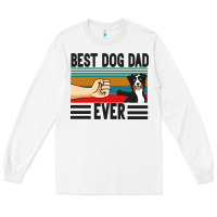 White Best Dog Dad Ever Long Sleeve Tee - Bettercallsaul