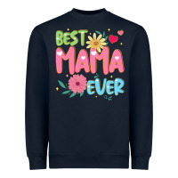 Best Mama Ever Heavyweight Sweatshirt | Teevron