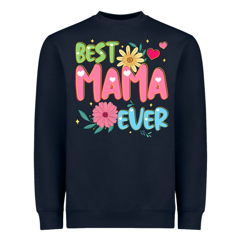 Best Mama Ever Heavyweight Sweatshirt by JahusDesignShop | Teevron