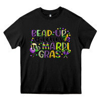 Black bead up bitches its mardi gras Heavy Core Tee - CowGirlArtShop