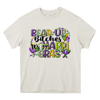 Cream bead up bitches its mardi gras Heavy Core Tee - CowGirlArtShop