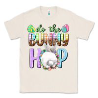 Natural Do the bunny hop Easter Day Classic Tee - HowdyJamesFarm