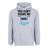 Heather Grey you can't scare me i have three sons Heavyweight Hoodie - artisFamous