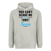 Moon Dust you can't scare me i have three sons Heavyweight Hoodie - artisFamous