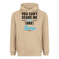 Mushroom you can't scare me i have three sons Heavyweight Hoodie - artisFamous